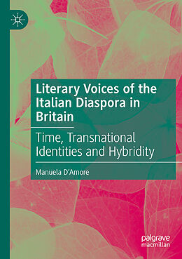 Couverture cartonnée Literary Voices of the Italian Diaspora in Britain de Manuela D'Amore