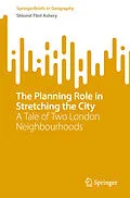 E-Book (pdf) The Planning Role in Stretching the City von Shlomit Flint Ashery