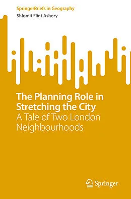 E-Book (pdf) The Planning Role in Stretching the City von Shlomit Flint Ashery
