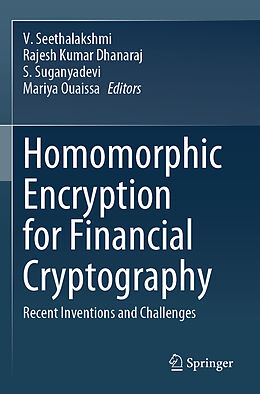 Couverture cartonnée Homomorphic Encryption for Financial Cryptography de 