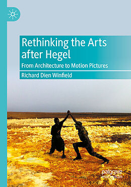 Couverture cartonnée Rethinking the Arts after Hegel de Richard Dien Winfield