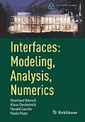 E-Book (pdf) Interfaces: Modeling, Analysis, Numerics von Eberhard Bänsch, Klaus Deckelnick, Harald Garcke