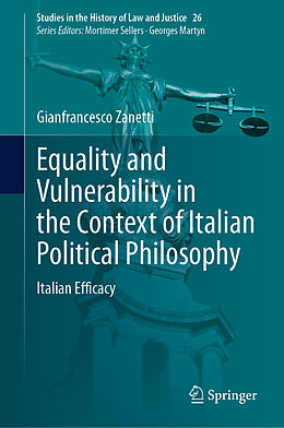 Livre Relié Equality and Vulnerability in the Context of Italian Political Philosophy de Gianfrancesco Zanetti