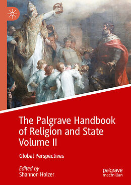 E-Book (pdf) The Palgrave Handbook of Religion and State Volume II von 