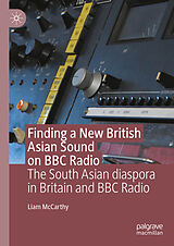 E-Book (pdf) Finding a New British Asian Sound on BBC Radio von Liam McCarthy