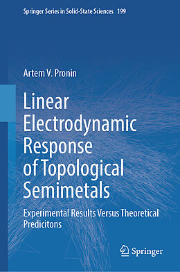 Livre Relié Linear Electrodynamic Response of Topological Semimetals de Artem V. Pronin