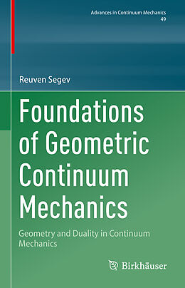 Fester Einband Foundations of Geometric Continuum Mechanics von Reuven Segev