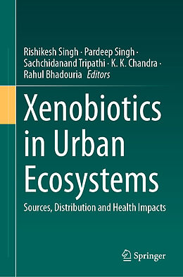 Livre Relié Xenobiotics in Urban Ecosystems de 