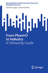 eBook (pdf) From PharmD to Industry de Victoria Langas, Victoria Flood