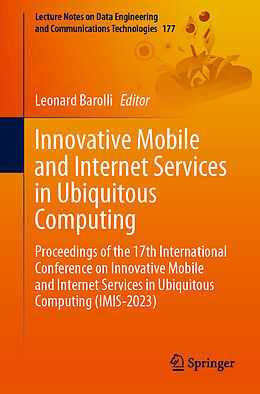 Couverture cartonnée Innovative Mobile and Internet Services in Ubiquitous Computing de 