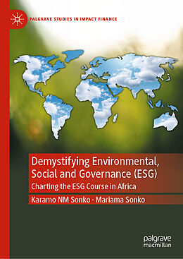 Livre Relié Demystifying Environmental, Social and Governance (ESG) de Mariama Sonko, Karamo Nm Sonko