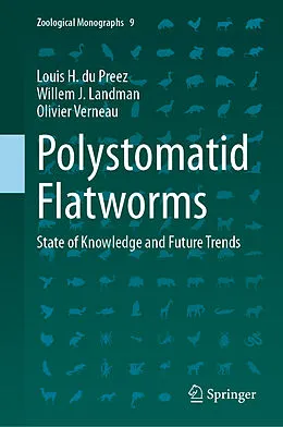 E-Book (pdf) Polystomatid Flatworms von Louis H. Du Preez, Willem J. Landman, Olivier Verneau