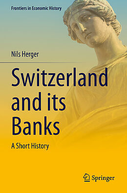 Couverture cartonnée Switzerland and its Banks de Nils Herger