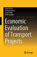 E-Book (pdf) Economic Evaluation of Transport Projects von Ginés de Rus, M. Pilar Socorro, Jorge Valido