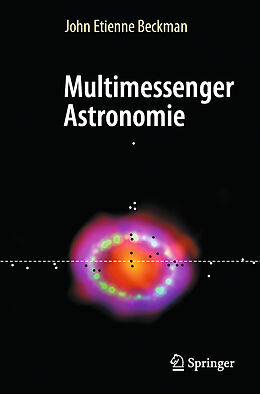 Kartonierter Einband Multimessenger Astronomie von John Etienne Beckman