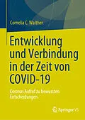 E-Book (pdf) Entwicklung und Verbindung in der Zeit von COVID-19 von Cornelia C. Walther