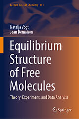 eBook (pdf) Equilibrium Structure of Free Molecules de Natalja Vogt, Jean Demaison