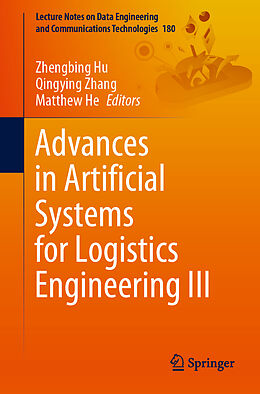 Couverture cartonnée Advances in Artificial Systems for Logistics Engineering III de 