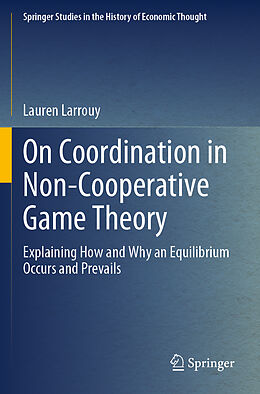 Couverture cartonnée On Coordination in Non-Cooperative Game Theory de Lauren Larrouy