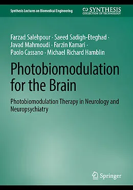 E-Book (pdf) Photobiomodulation for the Brain von Farzad Salehpour, Saeed Sadigh-Eteghad, Javad Mahmoudi