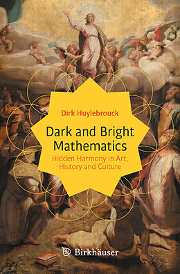 Couverture cartonnée Dark and Bright Mathematics de Dirk Huylebrouck