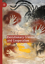 eBook (pdf) Evolutionary Criminology and Cooperation de Evelyn Svingen