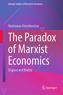 Livre Relié The Paradox of Marxist Economics de Vladislavas Petra kevi ius