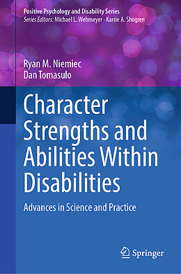 eBook (pdf) Character Strengths and Abilities Within Disabilities de Ryan M. Niemiec, Dan Tomasulo