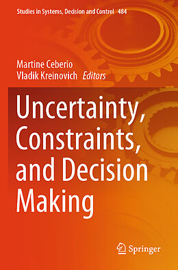 Couverture cartonnée Uncertainty, Constraints, and Decision Making de 