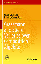 eBook (pdf) Grassmann and Stiefel Varieties over Composition Algebras de Marek Golasinski, Francisco Gómez Ruiz