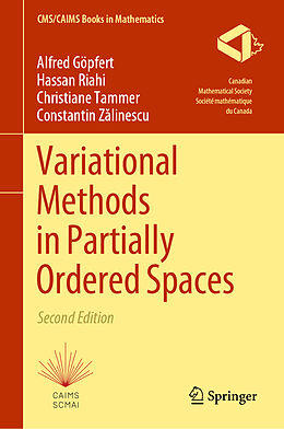 Livre Relié Variational Methods in Partially Ordered Spaces de Alfred Göpfert, Constantin Z linescu, Christiane Tammer