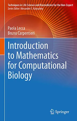E-Book (pdf) Introduction to Mathematics for Computational Biology von Paola Lecca, Bruno Carpentieri