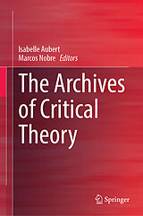 eBook (pdf) The Archives of Critical Theory de 