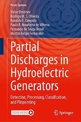 E-Book (pdf) Partial Discharges in Hydroelectric Generators von Victor Dmitriev, Rodrigo M. S. Oliveira, Ronaldo F. Zampolo