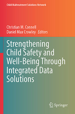 Couverture cartonnée Strengthening Child Safety and Well-Being Through Integrated Data Solutions de 