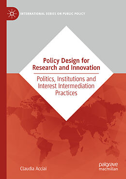 Livre Relié Policy Design for Research and Innovation de Claudia Acciai