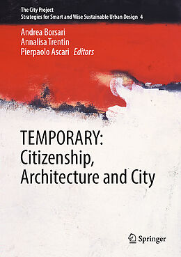 Livre Relié TEMPORARY: Citizenship, Architecture and City de 