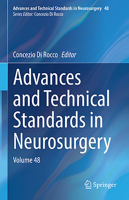 Livre Relié Advances and Technical Standards in Neurosurgery de 