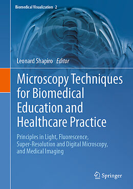 Livre Relié Microscopy Techniques for Biomedical Education and Healthcare Practice de 