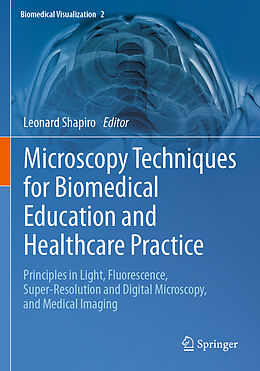 Couverture cartonnée Microscopy Techniques for Biomedical Education and Healthcare Practice de 