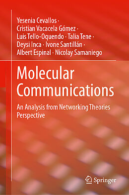 Livre Relié Molecular Communications de Yesenia Cevallos, Cristian Vacacela Gómez, Luis Tello-Oquendo