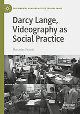 eBook (pdf) Darcy Lange, Videography as Social Practice de Mercedes Vicente