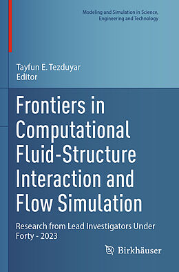 Couverture cartonnée Frontiers in Computational Fluid-Structure Interaction and Flow Simulation de 