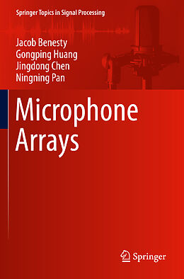 Couverture cartonnée Microphone Arrays de Jacob Benesty, Ningning Pan, Jingdong Chen