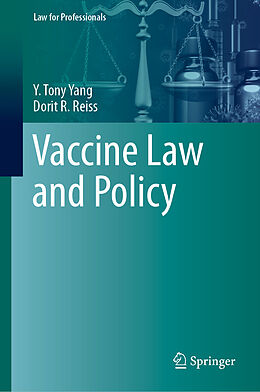 Livre Relié Vaccine Law and Policy de Dorit R. Reiss, Y. Tony Yang