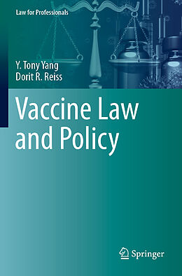 Couverture cartonnée Vaccine Law and Policy de Dorit R. Reiss, Y. Tony Yang