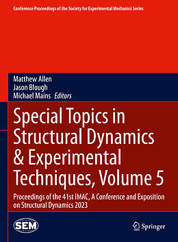 Livre Relié Special Topics in Structural Dynamics & Experimental Techniques, Volume 5 de 