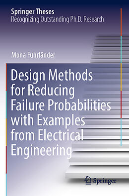 Couverture cartonnée Design Methods for Reducing Failure Probabilities with Examples from Electrical Engineering de Mona Fuhrländer