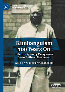 Livre Relié Kimbanguism 100 Years On de 