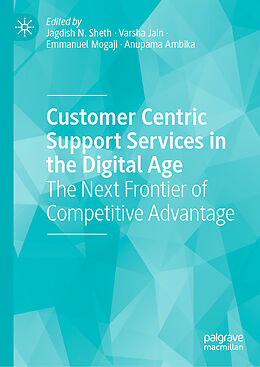 Livre Relié Customer Centric Support Services in the Digital Age de 